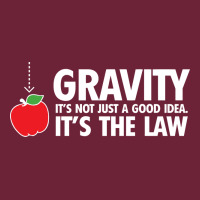 Gravity, It's Not Just A Good Idea Long Sleeve Tee | Teevron