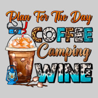 Plan For The Day Coffee Camping Wine Frappe Coffee Premium Tee | Teevron