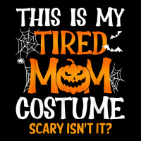 Halloween Mom Shirts Funny This Is My Tired Mom Costume T Shirt Long Sleeve Tee | Teevron
