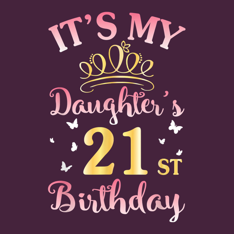 It's My Daughter's 21st Birthday Happy To Her Mommy Daddy T Shirt Long Sleeve Tee by linhVisuals | Teevron
