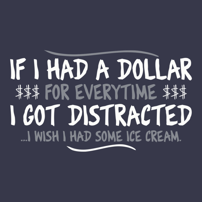 If I Had A Dollar For Everytime I Got Distracted Long Sleeve Tee by linhVisuals | Teevron