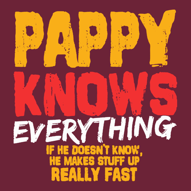 Pappy Knows Everything Long Sleeve Tee by linhVisuals | Teevron