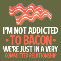 Bacon Apparel T  Shirt I'm Not Addicted To Bacon We Were Just In A Com Long Sleeve Tee | Teevron