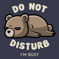 Do Not Disturb I'm Busy Funny Lazy Gift Long Sleeve Tee | Teevron