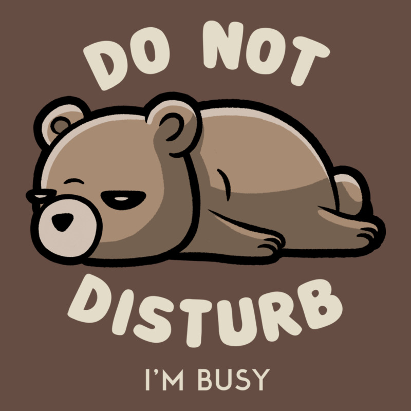 Do Not Disturb I'm Busy Funny Lazy Gift Long Sleeve Tee by linhVisuals | Teevron