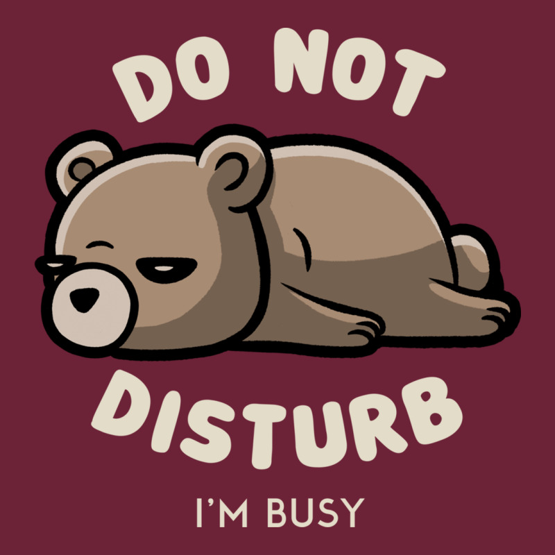 Do Not Disturb I'm Busy Funny Lazy Gift Long Sleeve Tee by linhVisuals | Teevron