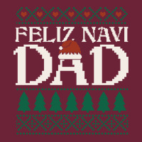 Feliz Navi Dad Ugly Christmas Sweater Funny Spanish Xmas Pun Gift For Long Sleeve Tee | Teevron