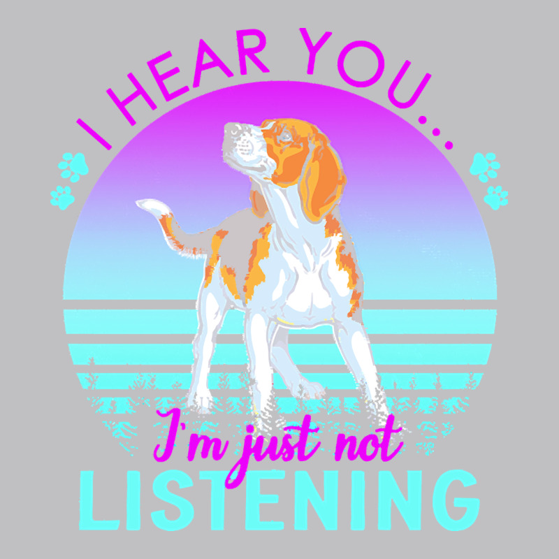 Beagle T  Shirt I Hear You I'm Just Not Listening Beagle Lover T  Shir Long Sleeve Tee by linhVisuals | Teevron