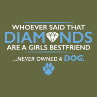 Whoever Said That Diamonds Are A Girls Best Friend Never Owned A Dog Long Sleeve Tee | Teevron
