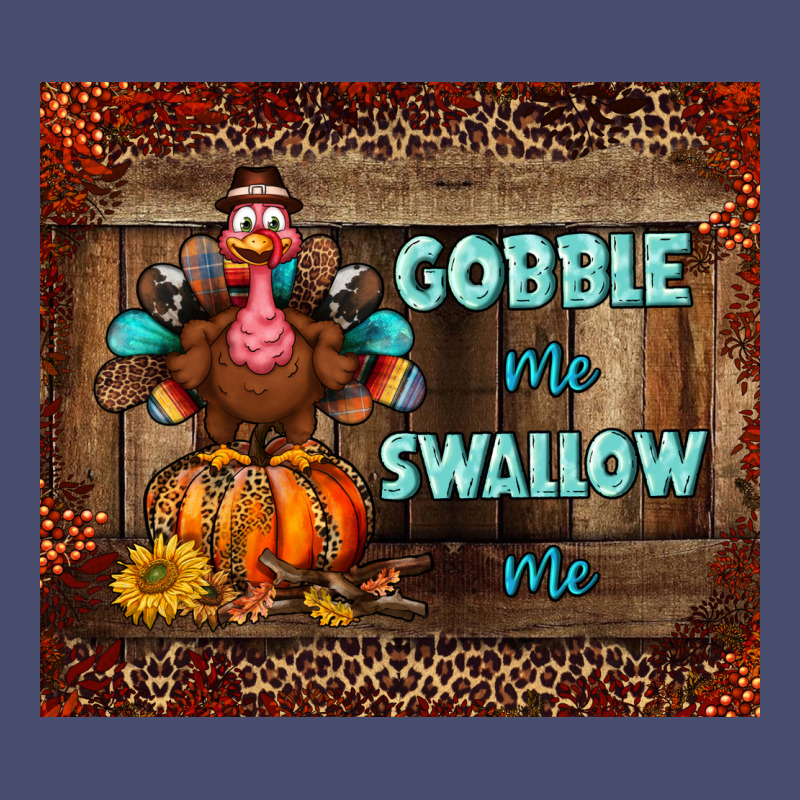 Gobble Me Swallow Me Tumbler Vintage Tee by BundleAndBundleShop | Teevron