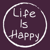 Life Is Happy Long Sleeve Tee | Teevron