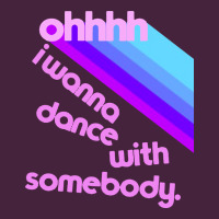 Ohhhhh I Wanna Dance With Somebody Long Sleeve Tee | Teevron