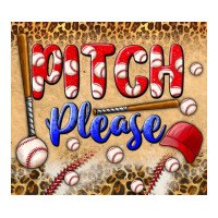 pitch please tumbler | Teevron