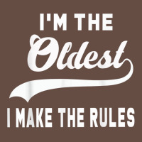 Im The Oldest I Make The Rules Siblings Family Long Sleeve Tee | Teevron