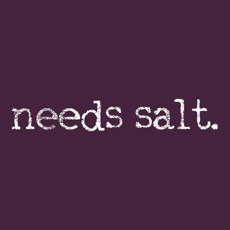 Needs Salt Chef Cooking Cook Culinary Long Sleeve Tee by linhVisuals | Teevron
