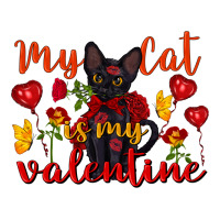 my cat is my valentine valentine's day | Teevron