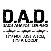 d.a.d. dads against diapers men's humor funny t shirt | Teevron