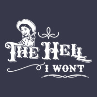 The Hell I Won't Cowgirl Western Long Sleeve Tee | Teevron