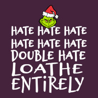Loathe Entirely Grinch For Light Hate Hate Hate Happy Christmas Long Sleeve Tee | Teevron