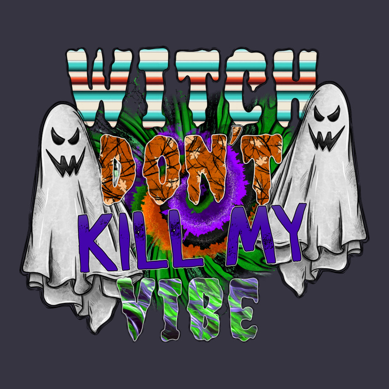 Witch Dont Kill My Vibe Vintage Hoodie by SublimationCraftShop | Teevron