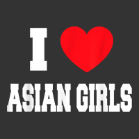 i love asian girls t shirt | Teevron
