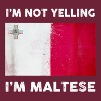 I'm Not Yelling I'm Maltese Shirt  Malta Flag T Shirt Long Sleeve Tee | Teevron