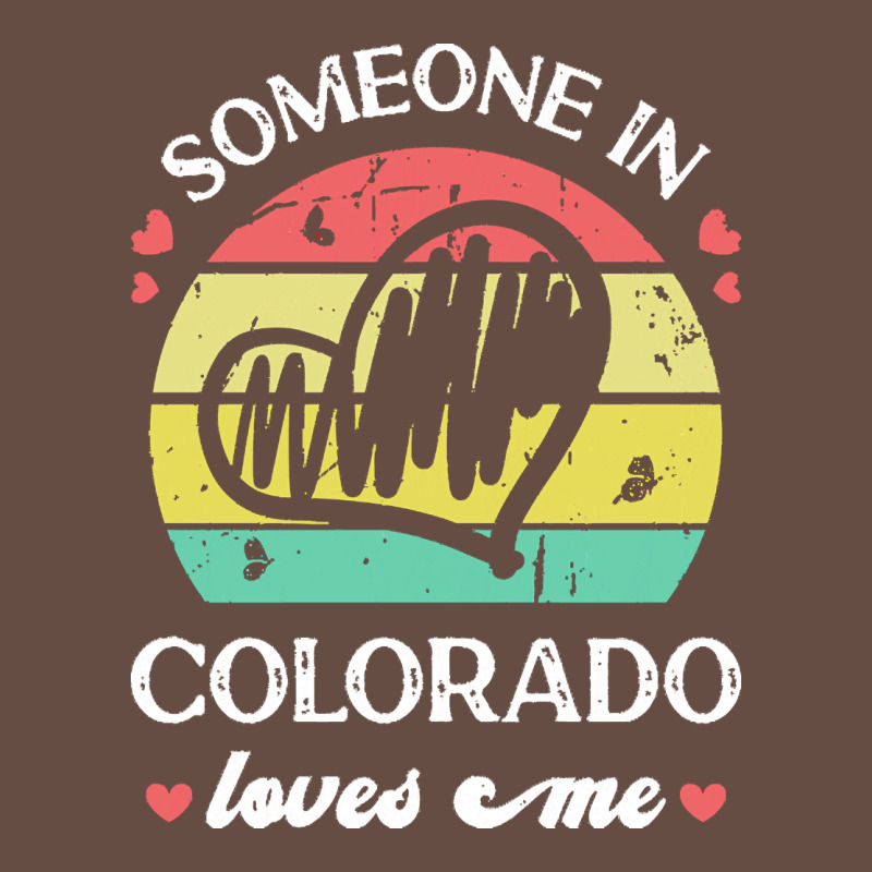 Someone In Colorado Loves Me T  Shirt Someone In Colorado Loves Me Fun Long Sleeve Tee by linhVisuals | Teevron