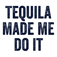 womens tequila made me do it tank tops for women summer drinking tank | Teevron