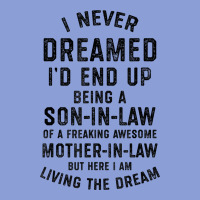 Mens I Never Dreamed I'd End Up Being A Son In Law Funny Gift T Shirt Long Sleeve Tee | Teevron