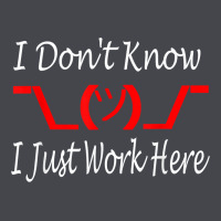 I Don't Know I Just Work Here     T Shirt Long Sleeve Tee | Teevron