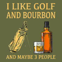 I Like Golf And Bourbon And Maybe 3 People T Shirt Long Sleeve Tee | Teevron