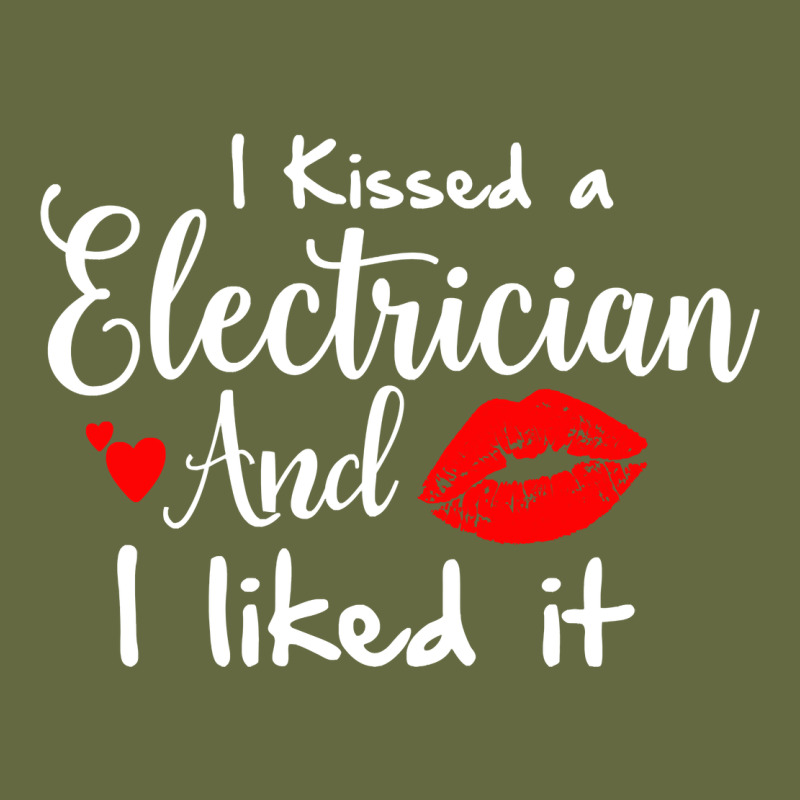 I Kissed An Electrician And I Liked It For Girlfriend Wife Pullover Ho Long Sleeve Tee by linhVisuals | Teevron