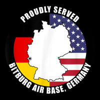 Proudly Served Bitburg Air Base Germany Military Veteran T Shirt Long Sleeve Tee | Teevron