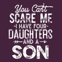 You Can't Scare Me I Have Four Daughters And A Son Funny Dad T Shirt Long Sleeve Tee | Teevron
