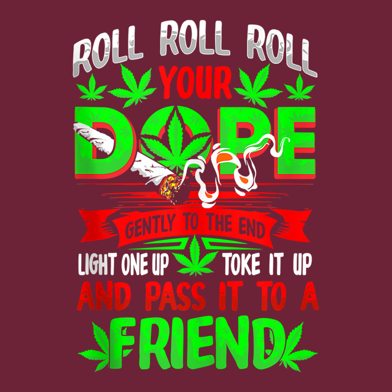 Funny Weed Pot Lover Roll Joint Friend Smoking Marijuana Tank Top Long Sleeve Tee by linhVisuals | Teevron