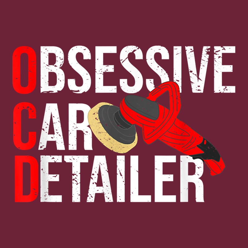 Funny Obessive Car Detailer For Car Detailing T Shirt Long Sleeve Tee by linhVisuals | Teevron