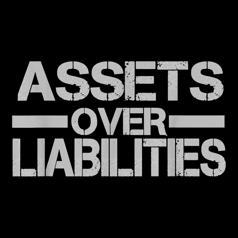 Assets Over Liabilities Mens T Shirt Long Sleeve Tee by linhVisuals | Teevron