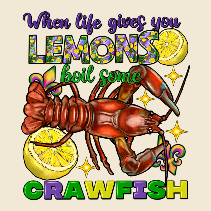When Life Gives You Lemons Boil Some Crawfish Mard Premium Tee by FaDigitalArtStudio | Teevron
