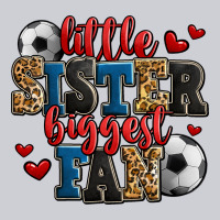 Little Sister Biggest Fan Soccer Heavyweight Sweatshirt | Teevron
