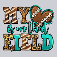 My Heart Is On That Field American Football Heavyweight Sweatshirt | Teevron