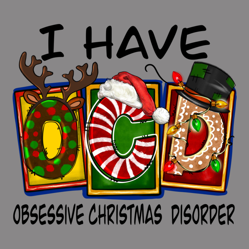 I Have Obsessive Christmas Disorder Vintage Tee by FaDigitalArtStudio | Teevron