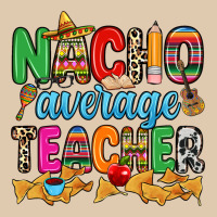Nacho Average Teacher Heavyweight Sweatshirt | Teevron