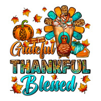 Grateful Thankful Blessed Thanksgiving Cold Drink | Teevron