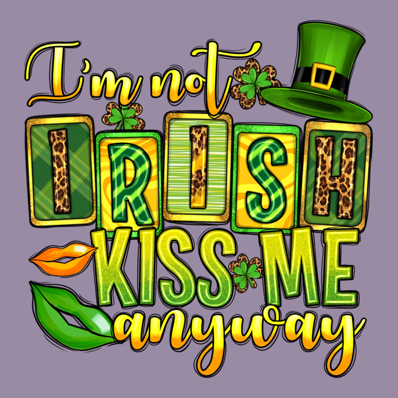 St. Patrick's I Am Not Irish Kiss Me Anyway Classic Tee by OliviaCreatesArt | Teevron