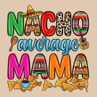 Nacho Average Mama Heavyweight Sweatshirt | Teevron