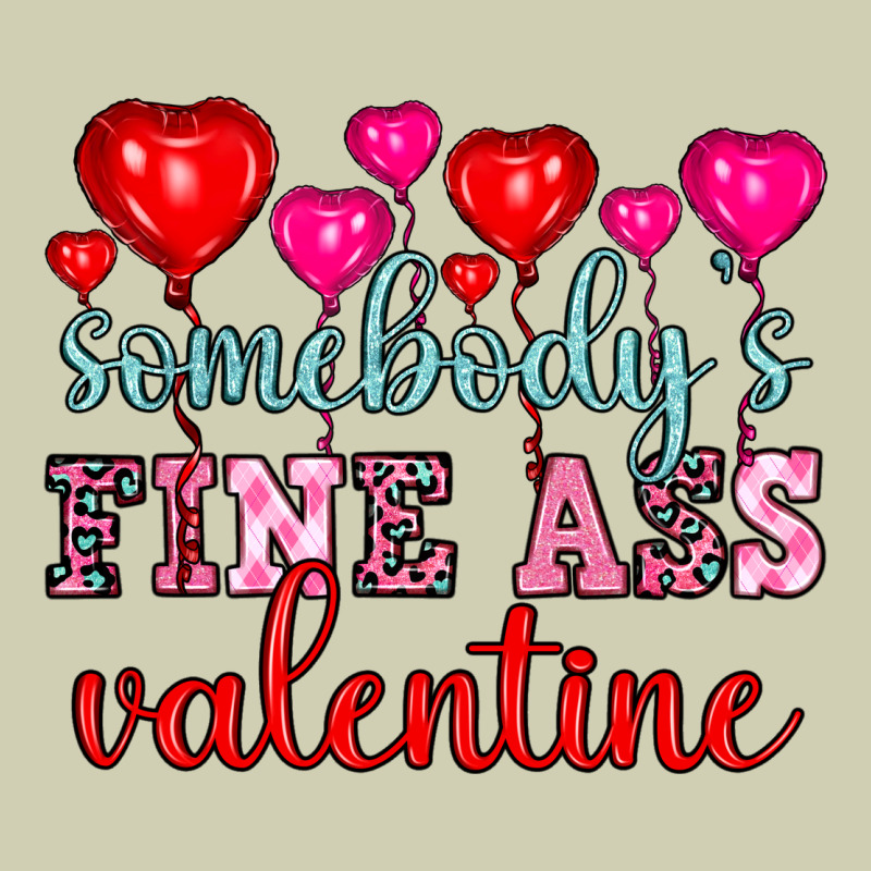Somebody's Fine Ass Valentine Heavy Core Tee by OliviaCreatesArt | Teevron
