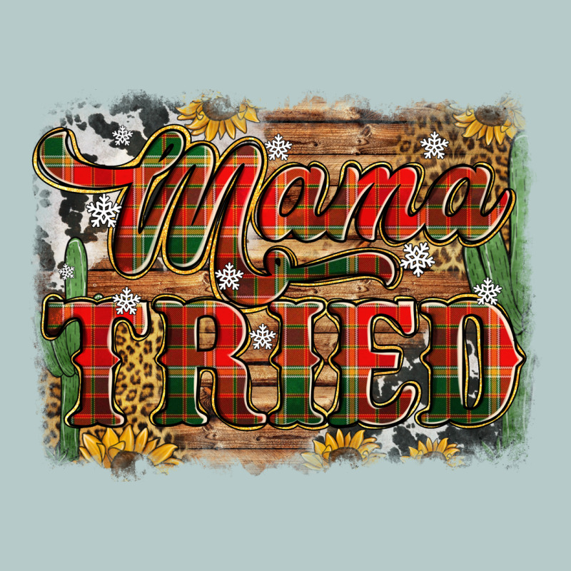 Mama Tried Christmas Heavy Core Tee by Jasminsmagicworld | Teevron