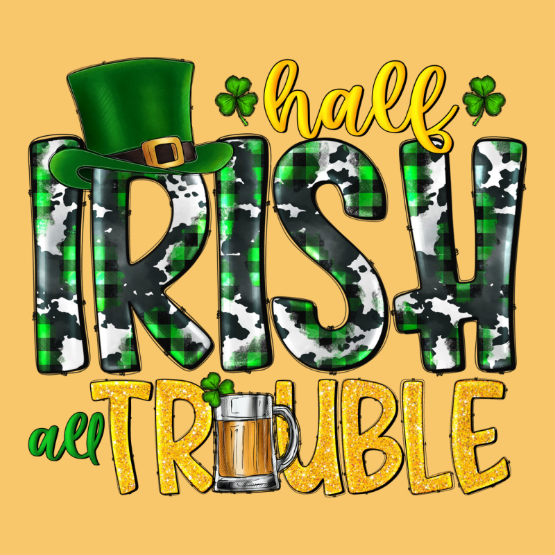Half Irish All Trouble Vintage Hoodie by CowhideDigitalArt | Teevron