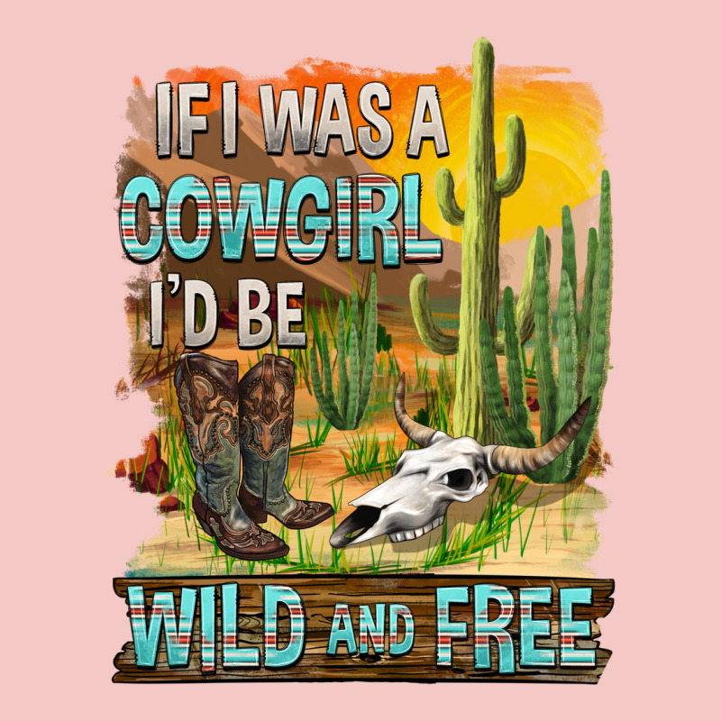 If Was A Cowgirl I'd Be Wild And Free Urban Heavy Tee by FaDigitalArtStudio | Teevron