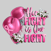 Her Fight Is Our Fight Breast Cancer Awareness Premium Tee | Teevron